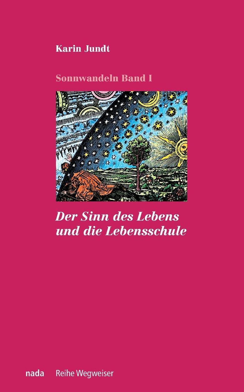 Der Sinn des Lebens und die Lebensschule