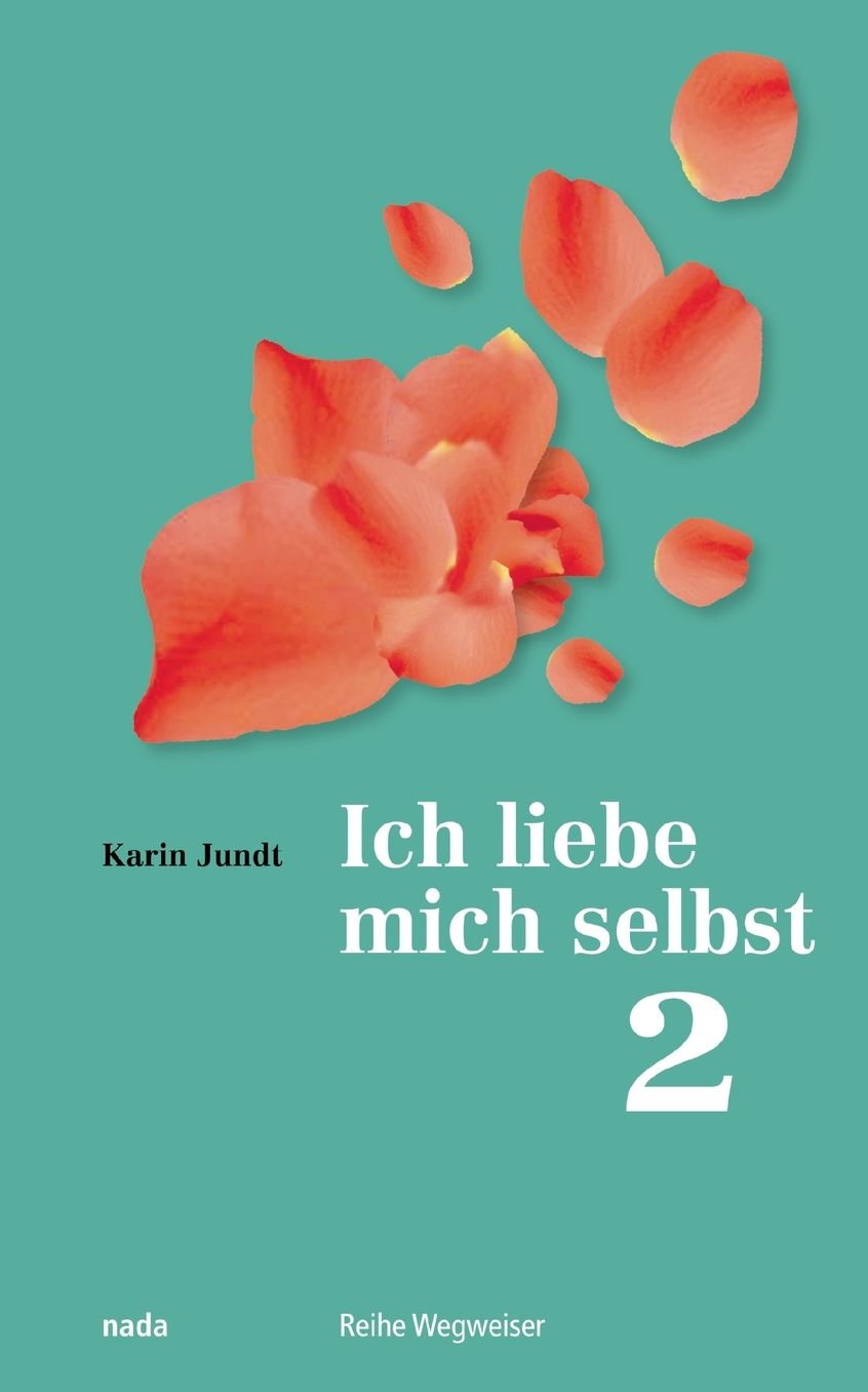 Ich liebe mich selbst 2