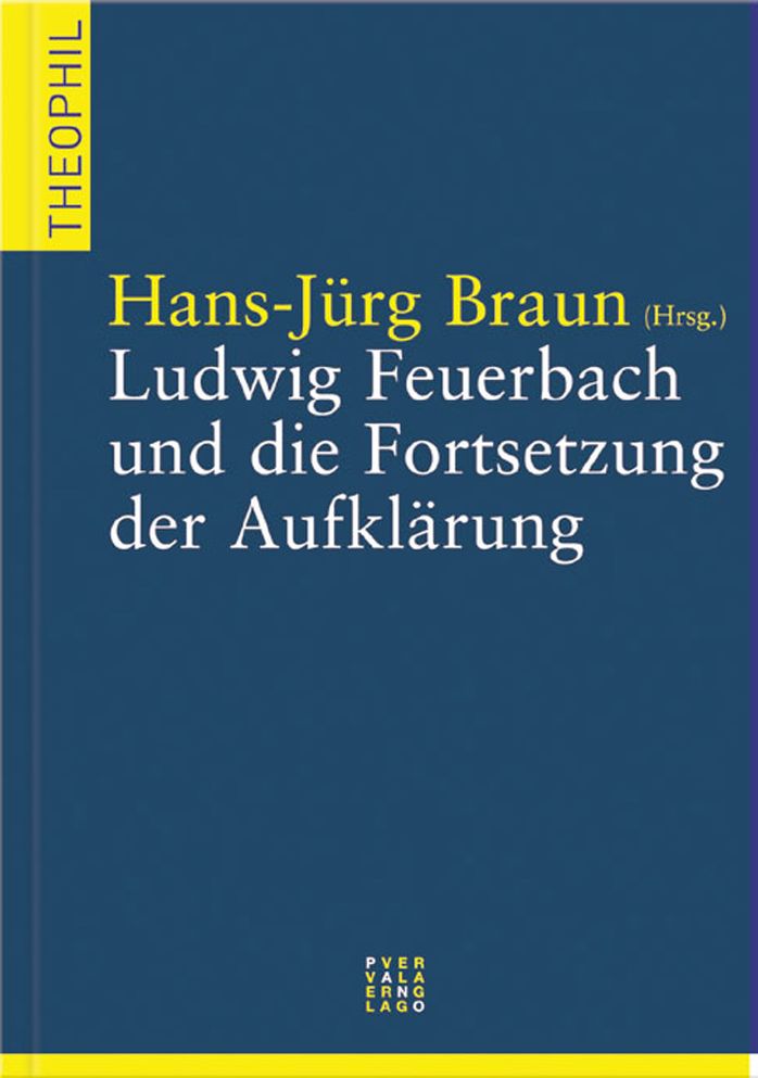 Ludwig Feuerbach und die Fortsetzung der Aufklarung