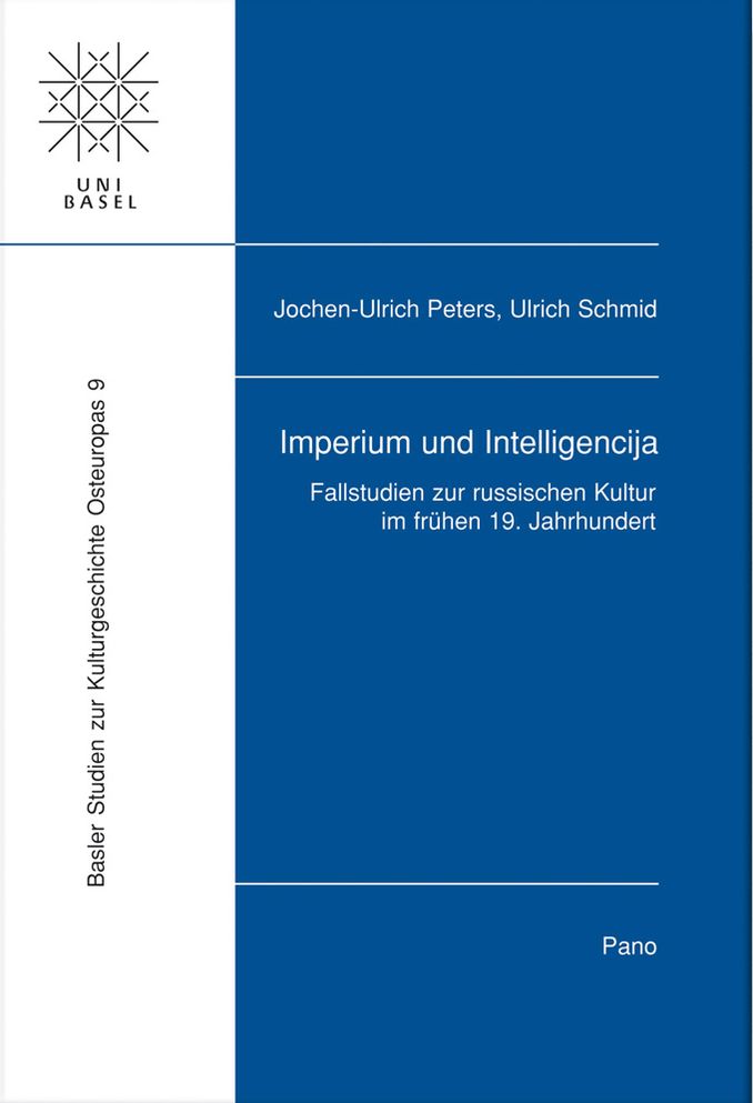Imperium und Intelligencija: Fallstudien zur russischen Kultur im fruhen 19. Jahrhundert
