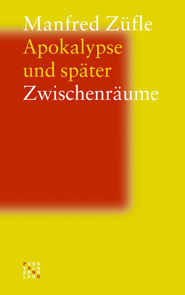 Apokalypse und spater: Zwischenraume