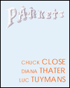 Parkett # 60: Chuck Close, Diana Thater, Luc Tuymans
