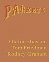 Parkett #64: Collaborations: Olafur Eliasson,Tom Friedman,Rodney Graham