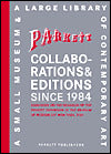 Collaborations and Editions since 1984: A Small Museum and a Large Library of Contemporary Art