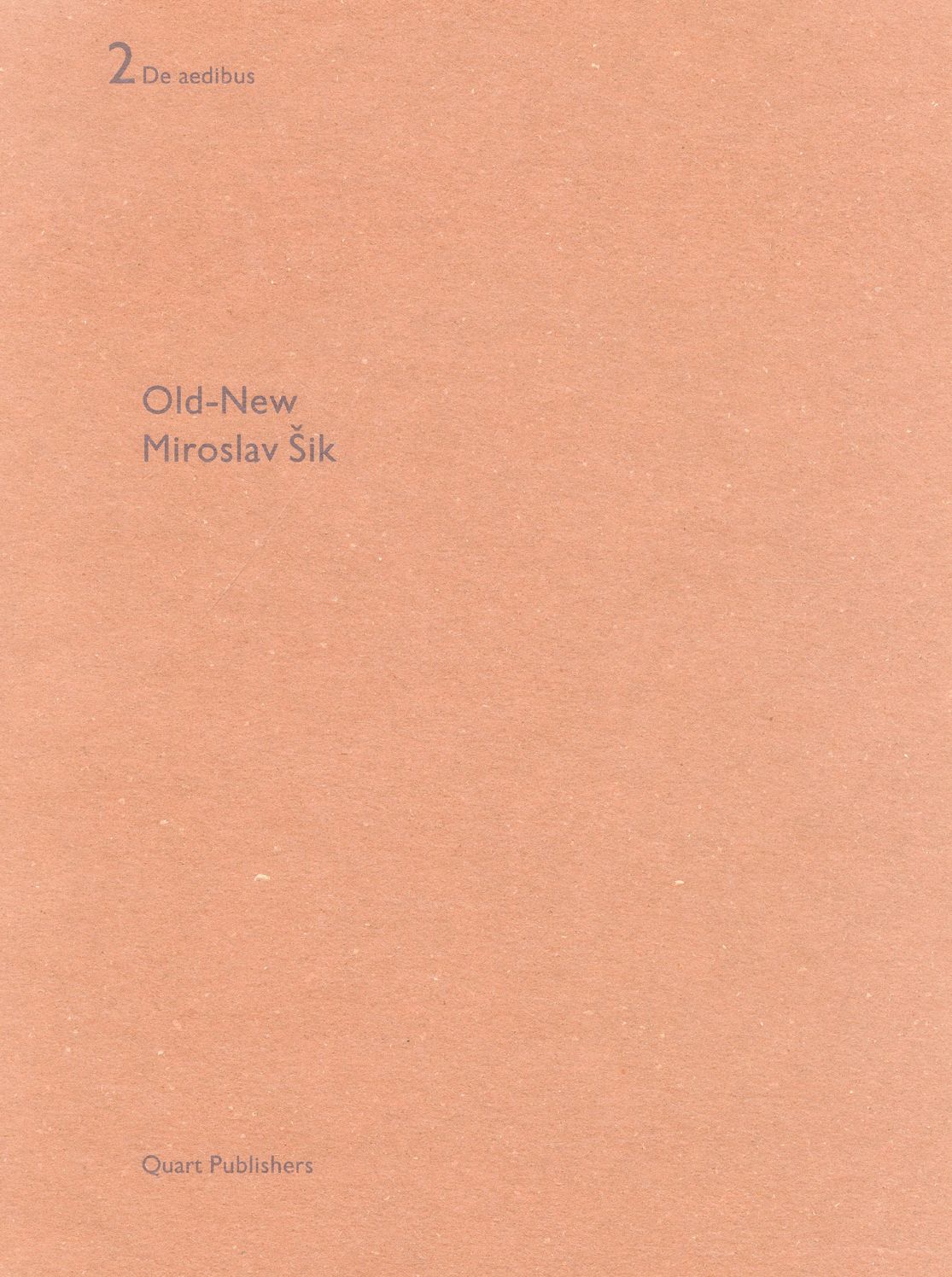 Miroslav Sik: Old - New, De Audibus 2