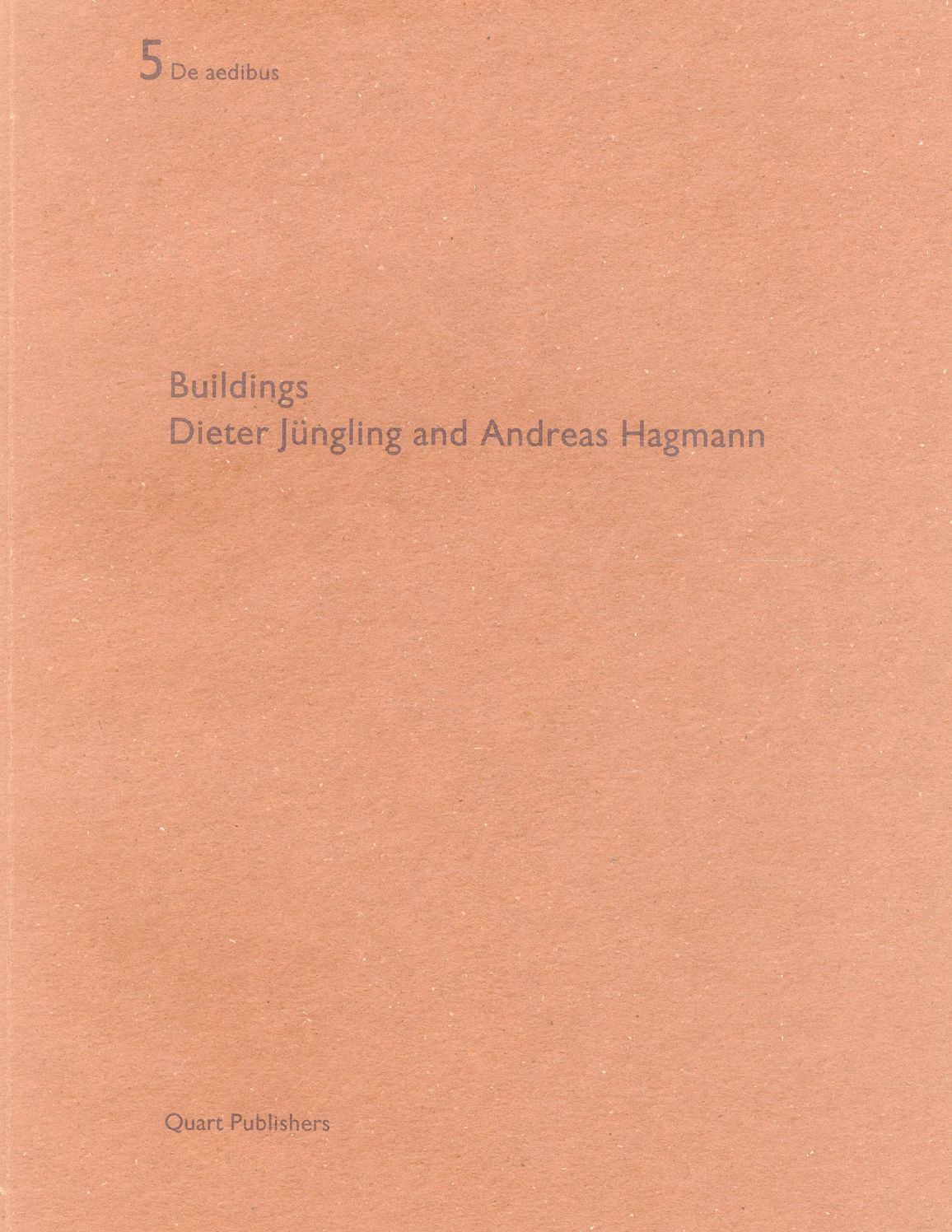Dieter Jungling und Andreas Hagmann: De Aedibus 5