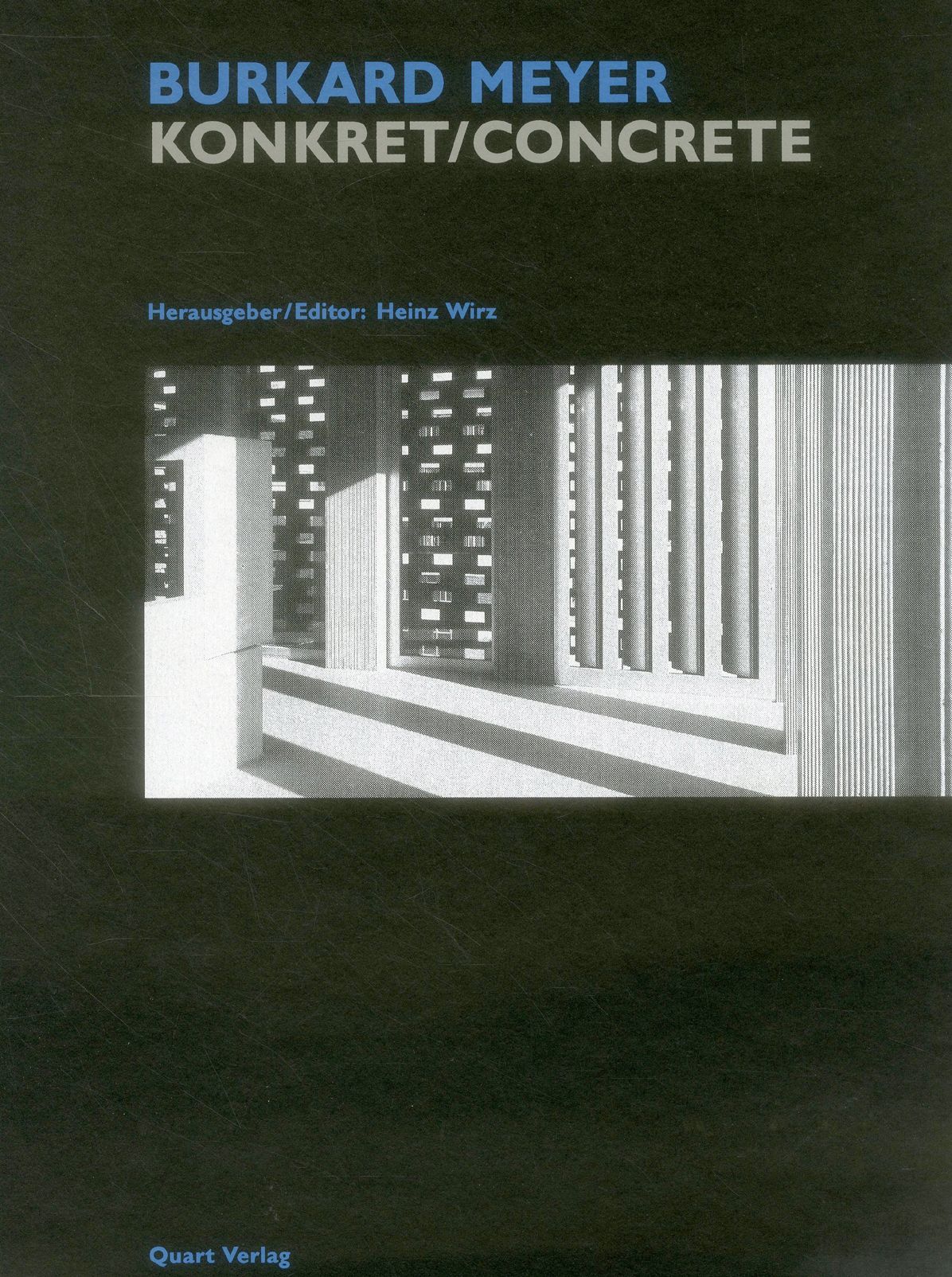Burkard Meyer: Konkret/Concrete