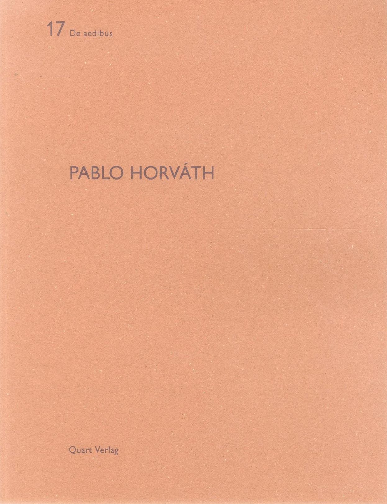 Pablo Horvath: De aedibus 17