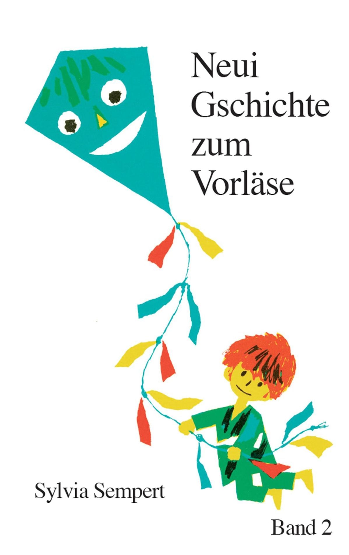 Neui Gschichte zum Vorläse