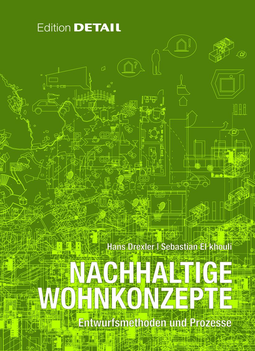 Nachhaltige Wohnkonzepte: Entwurfsmethoden und Prozesse