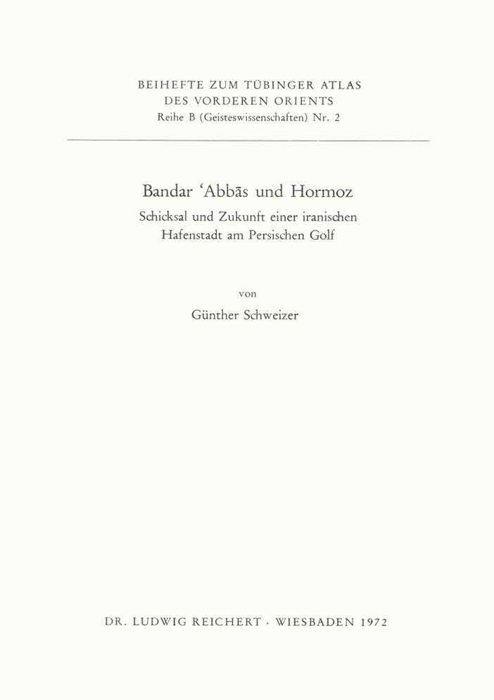 Bandar 'Abbas und Hormoz: Schicksal und Zukunft einer iranischen Hafenstadt am Persischen Golf