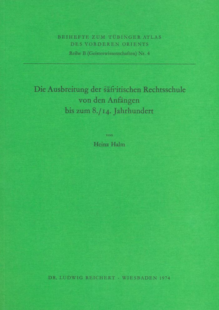 Die Ausbreitung der safi'itischen Rechtsschule von den Anfangen bis zum 8./14. Jahrhundert