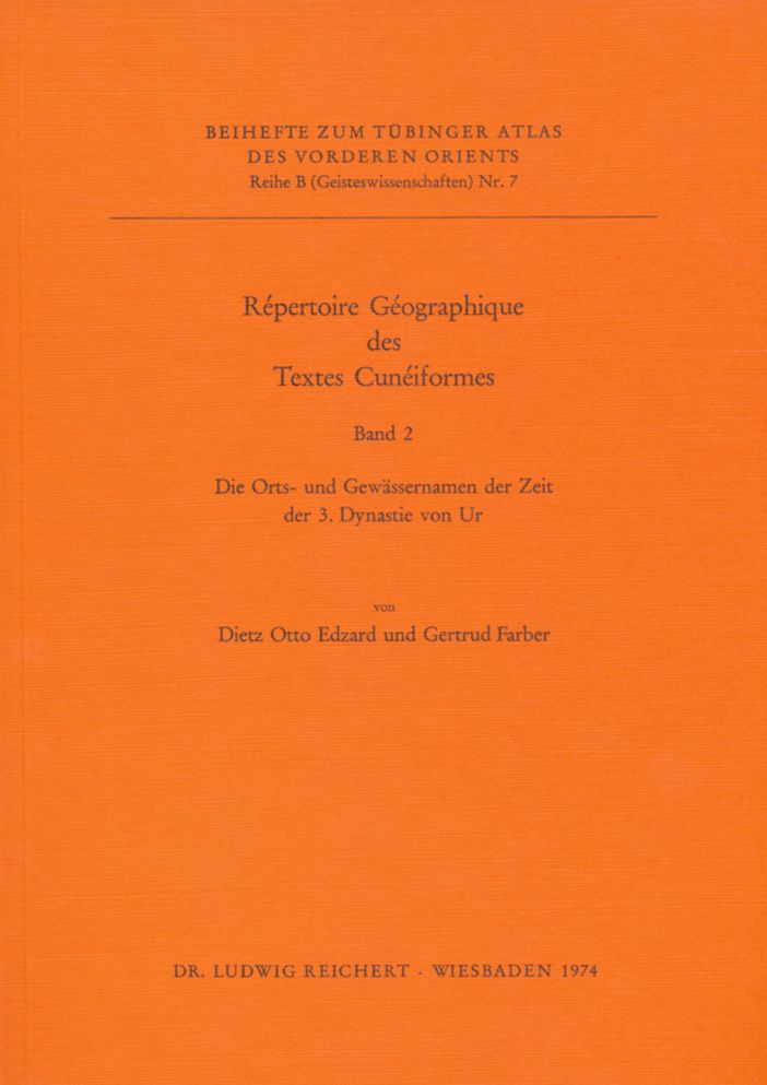 Repertoire Geographique des Textes Cuneinformes: Die Orts- und Gewassernamen der Zeit der 3. Dynastie von Ur
