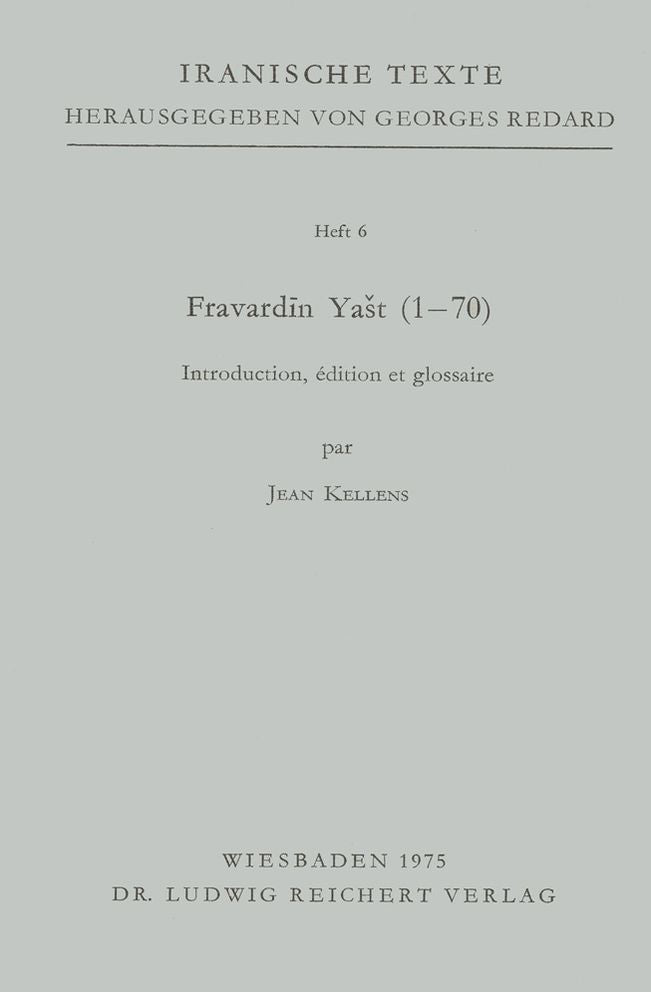 Fravardin Yast (1 bis 70). Introduction, edition et glossaire
