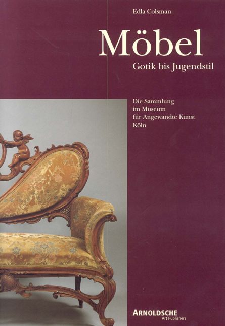 Mobel: Gotik bis Jugendstil