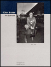 Chet Baker in Europe 1975-1988