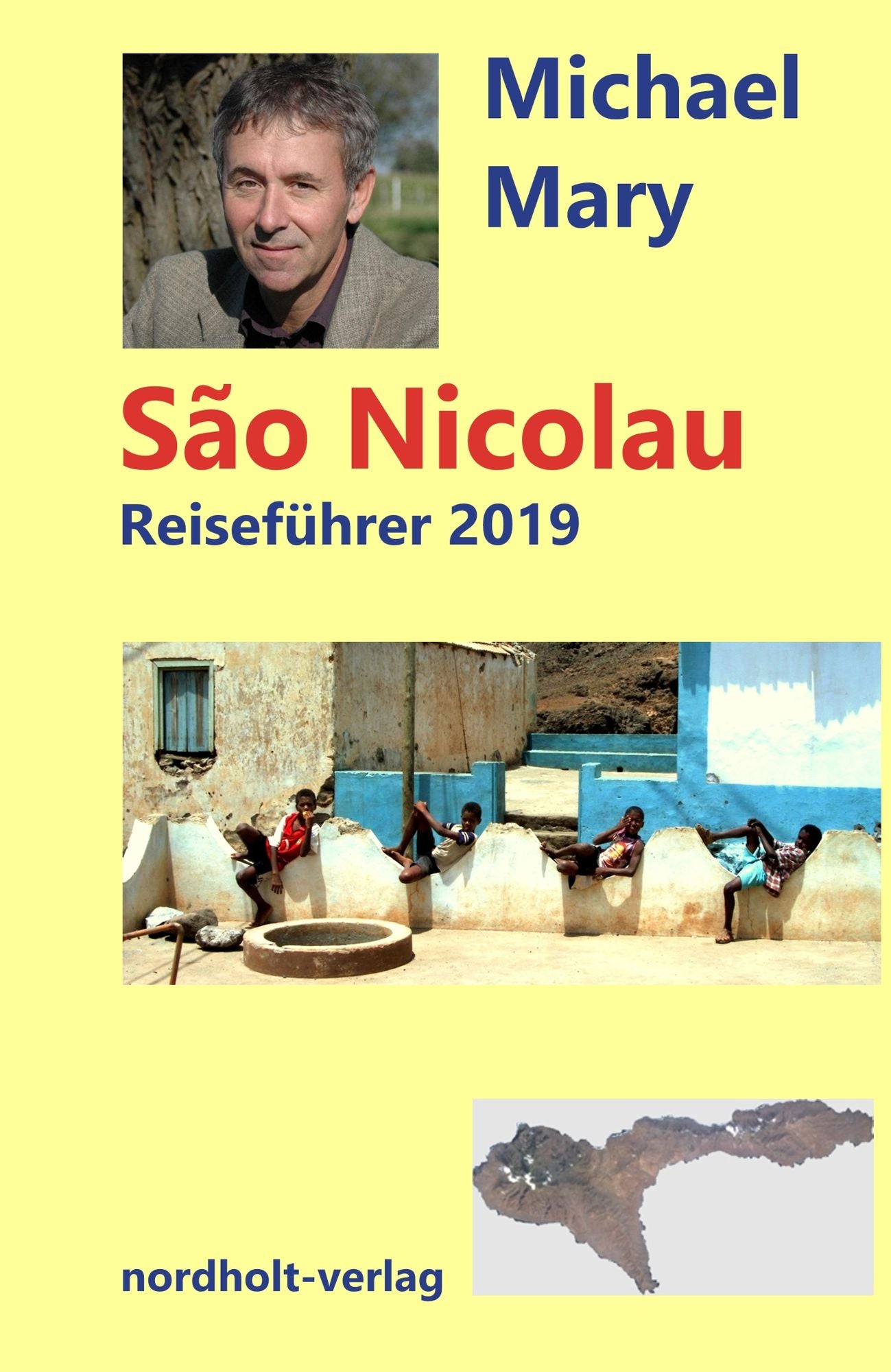 Sao Nicolau Reiseführer: Ausgabe 2018