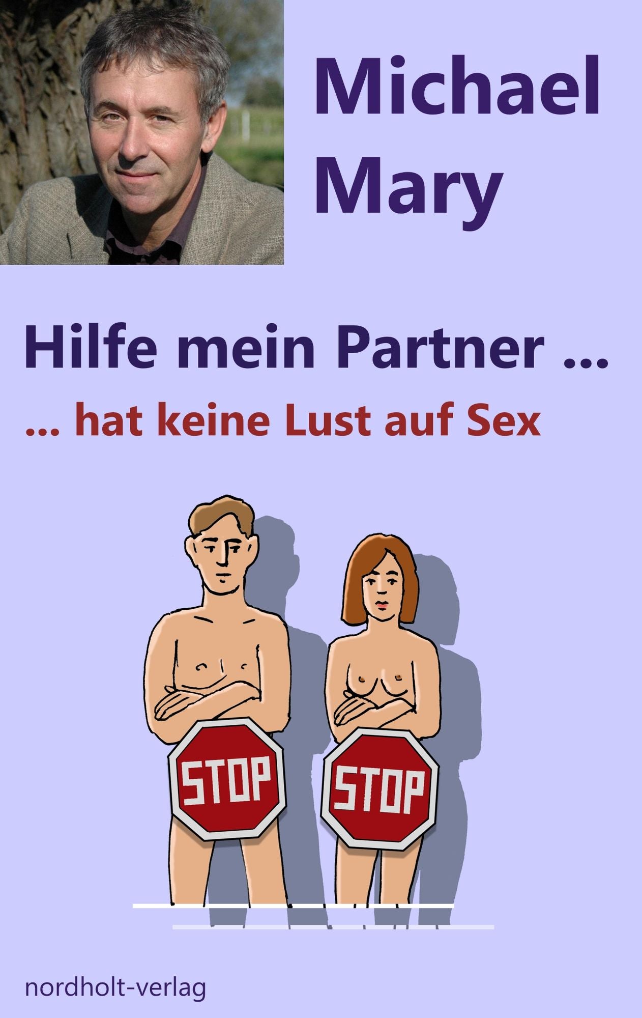Hilfe mein Partner hat keine Lust auf Sex: Umgang mit lustlosen Partnern