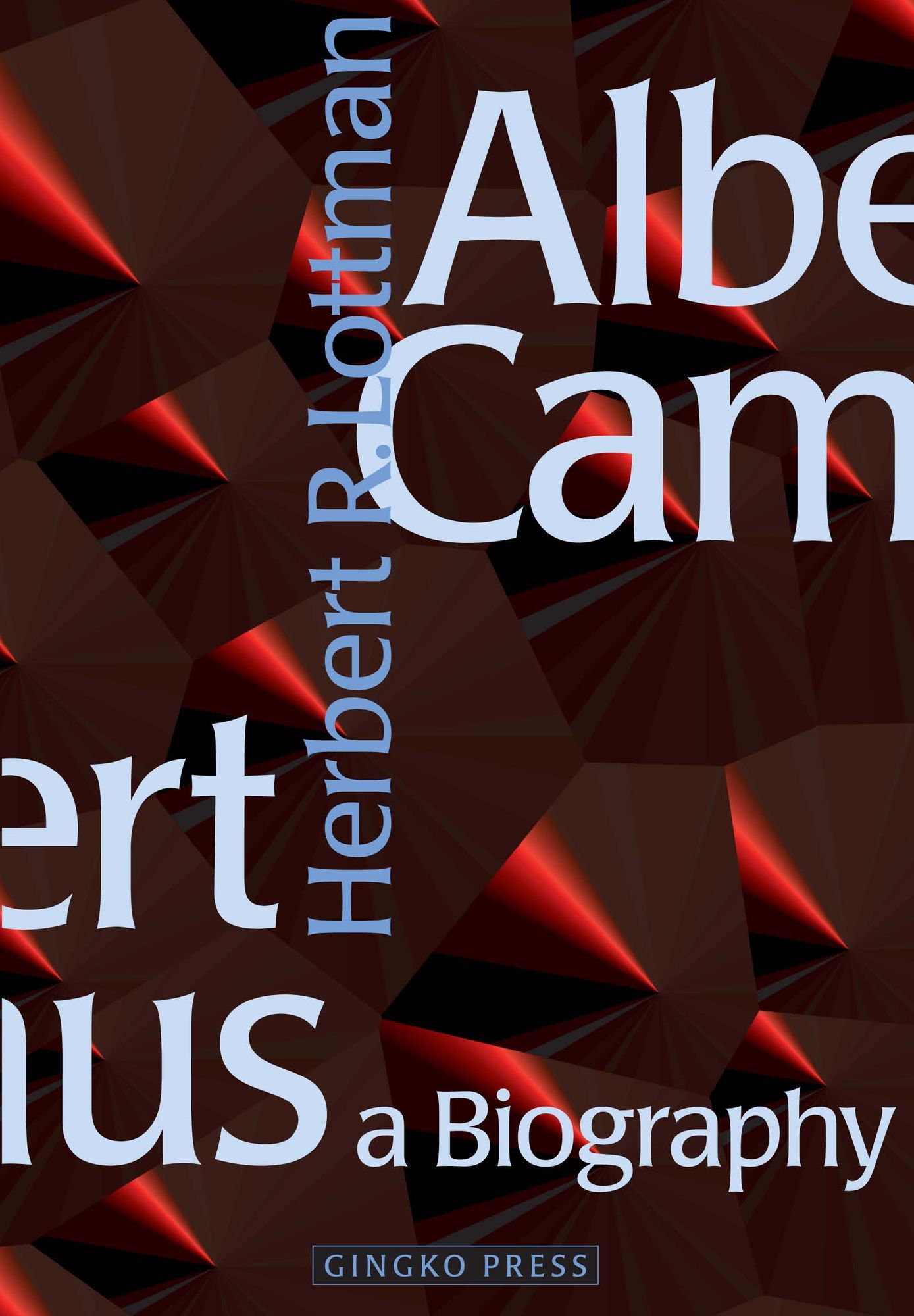 Camus, Albert - A Biography (Pb)