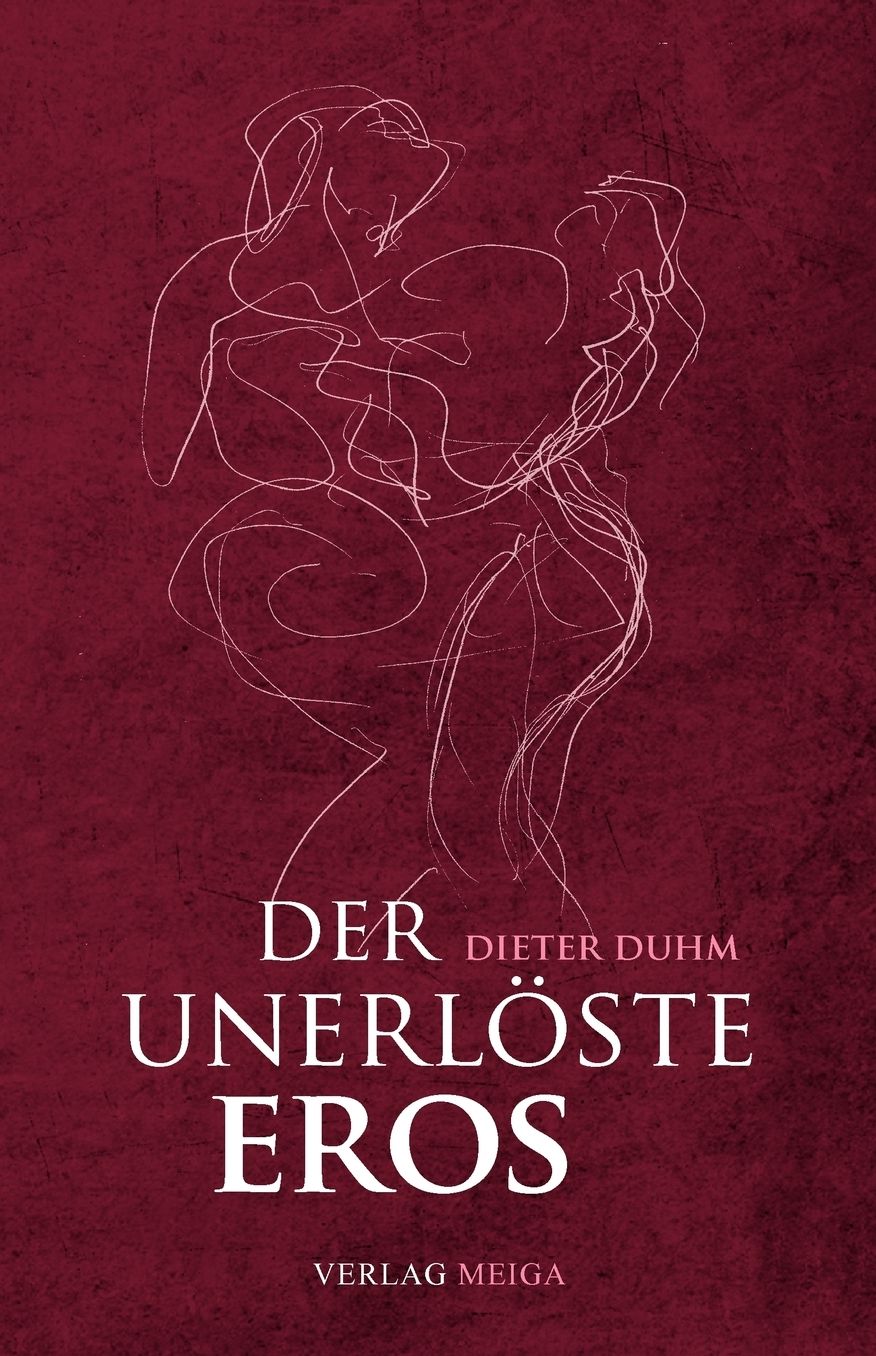 Der unerl ste Eros