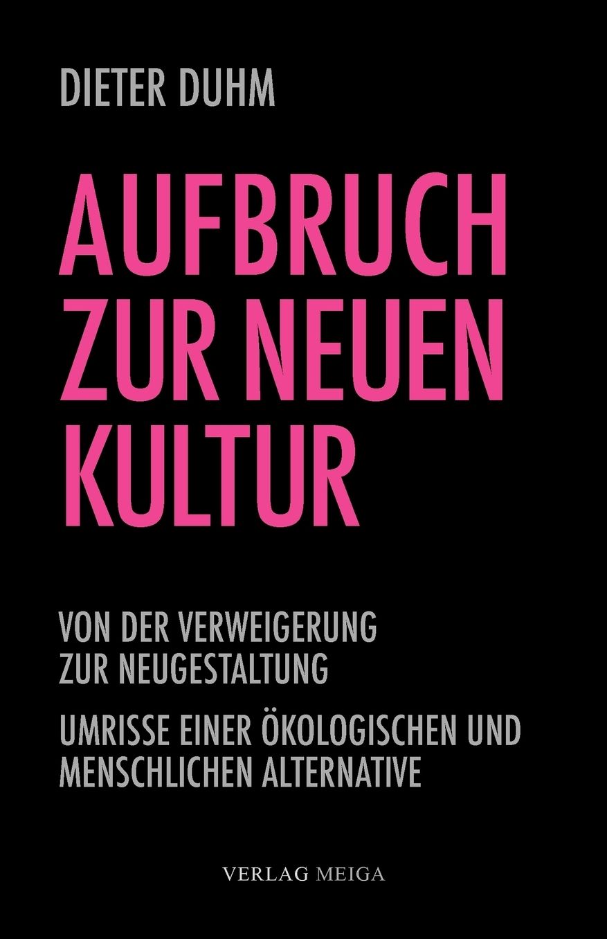 Aufbruch Zur Neuen Kultur