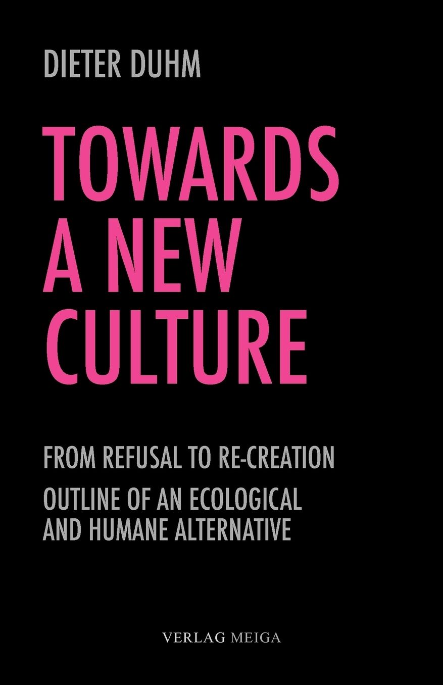Towards A New Culture