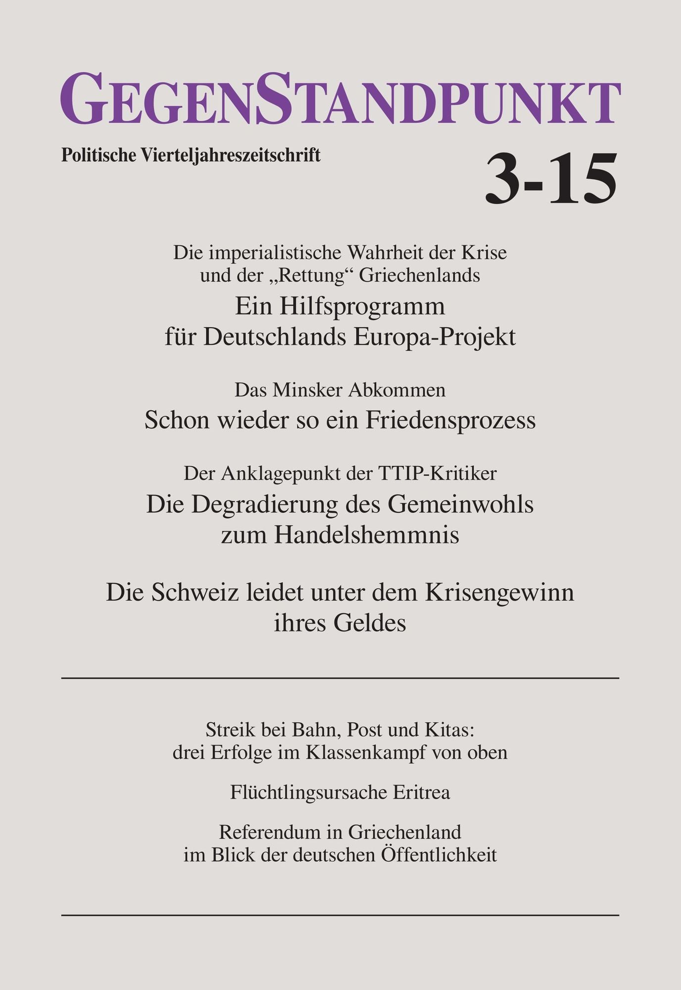 GegenStandpunkt 3-15: Politische Vierteljahreszeitschrift