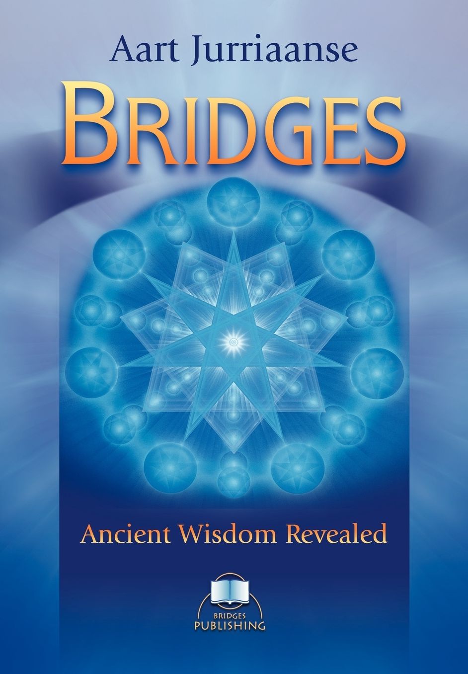 Bridges - Ancient Wisdom Revealed