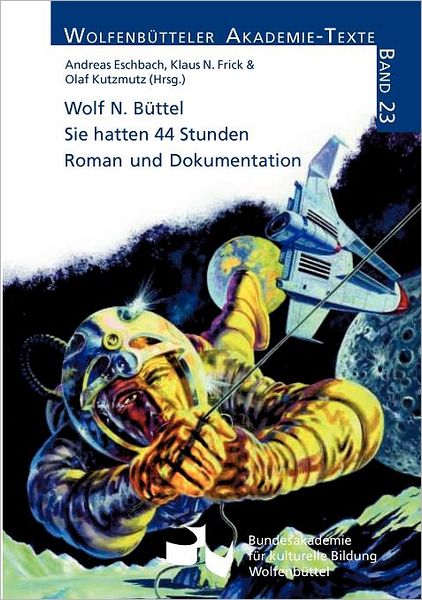 Wolf N. B Ttel: Sie Hatten 44 Stunden