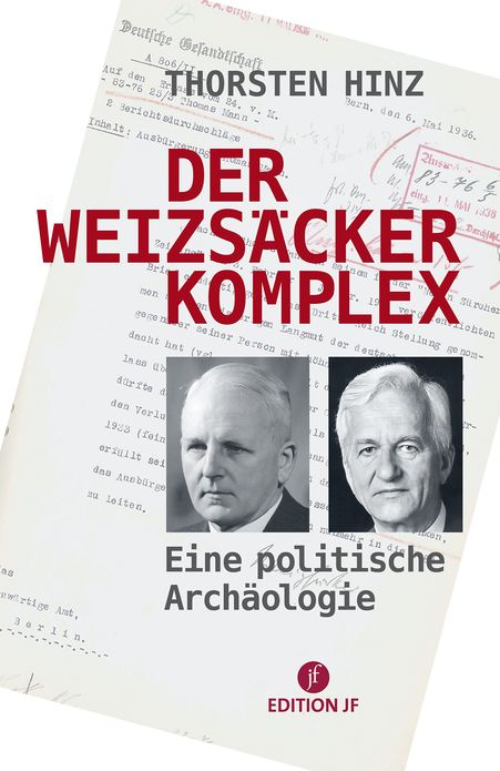 Der Weizsäcker-Komplex: Eine politische Archäologie