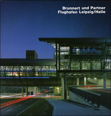 Brunnert und Partners, Flughafen Leipzig/Halle: Opus 52