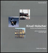 Knud Holscher: Architect and Industrial Designer