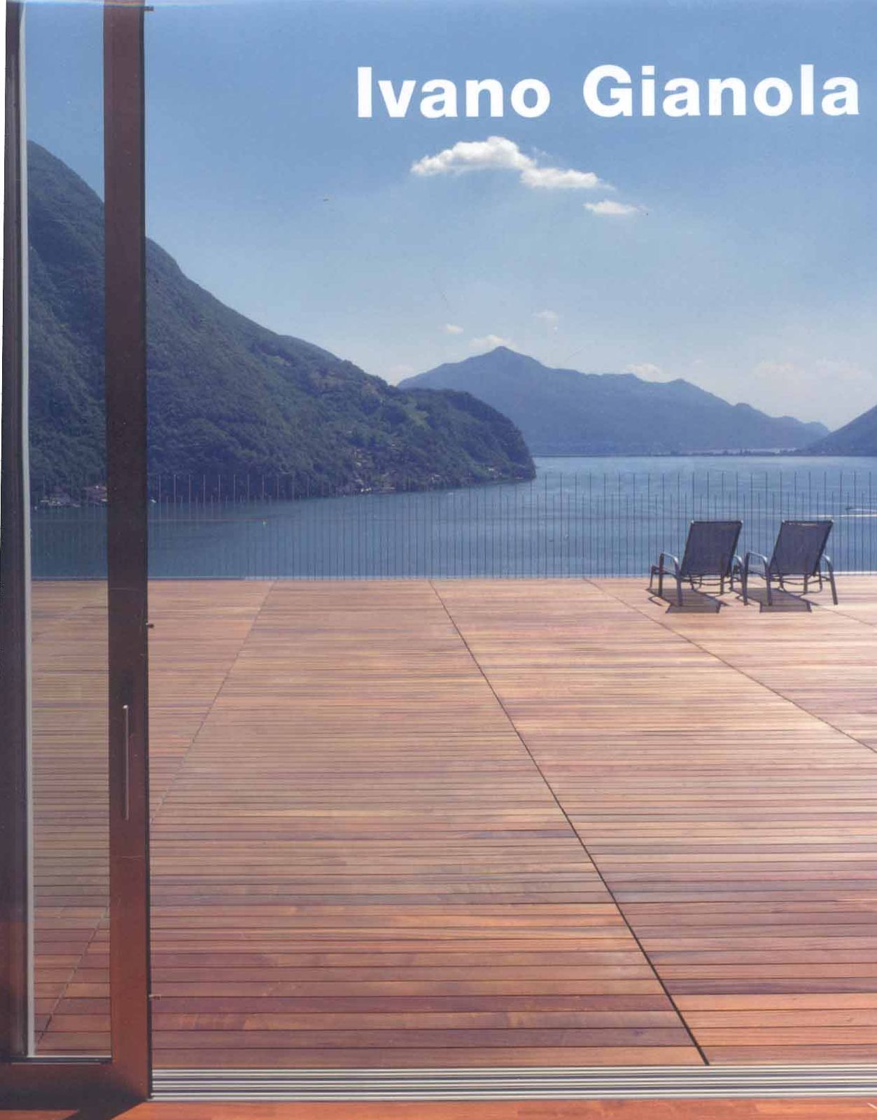Ivano Gianola: Buildings and Projects