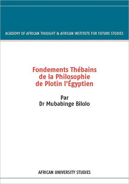 Fondements Th Bains De La Philosophie De Plotin L' Gyptien