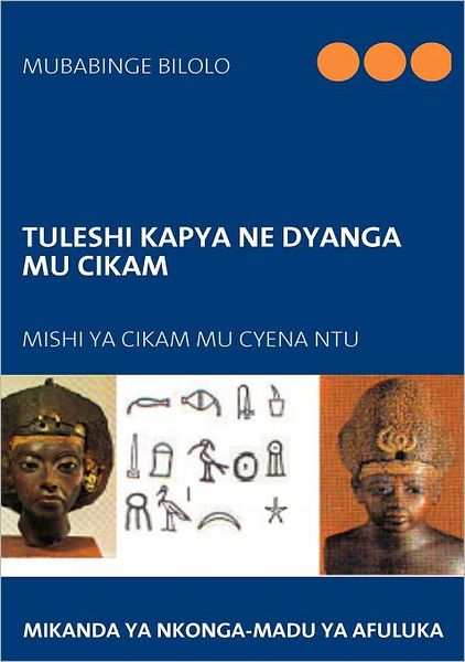 Tuleshi Kapya Ne Dyanga Mu Cikam