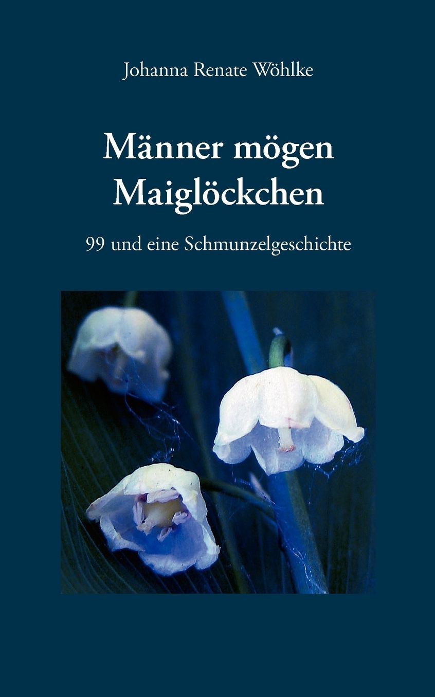 Manner Mogen Maiglockchen