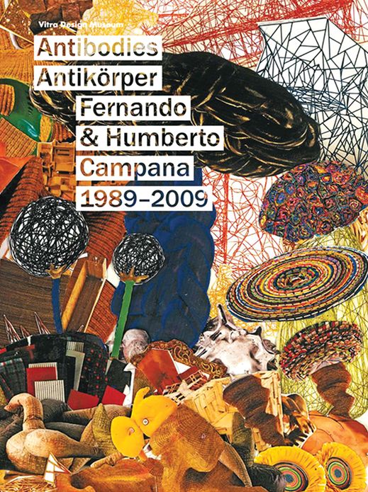 Antibodies: Fernando & Humberto Campana 1989-2009