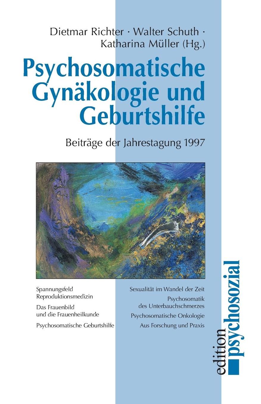 Psychosomatische Gyn kologie und Geburtshilfe