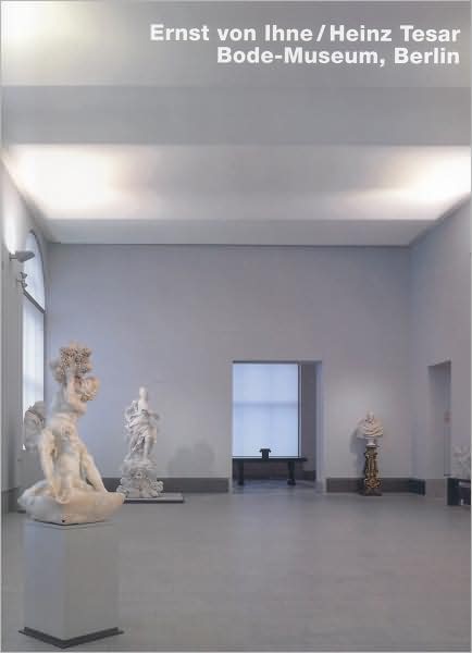 Ernst von Ihne/Heinz Tesar, Bode-Museum, Berlin: Series: Opus 63