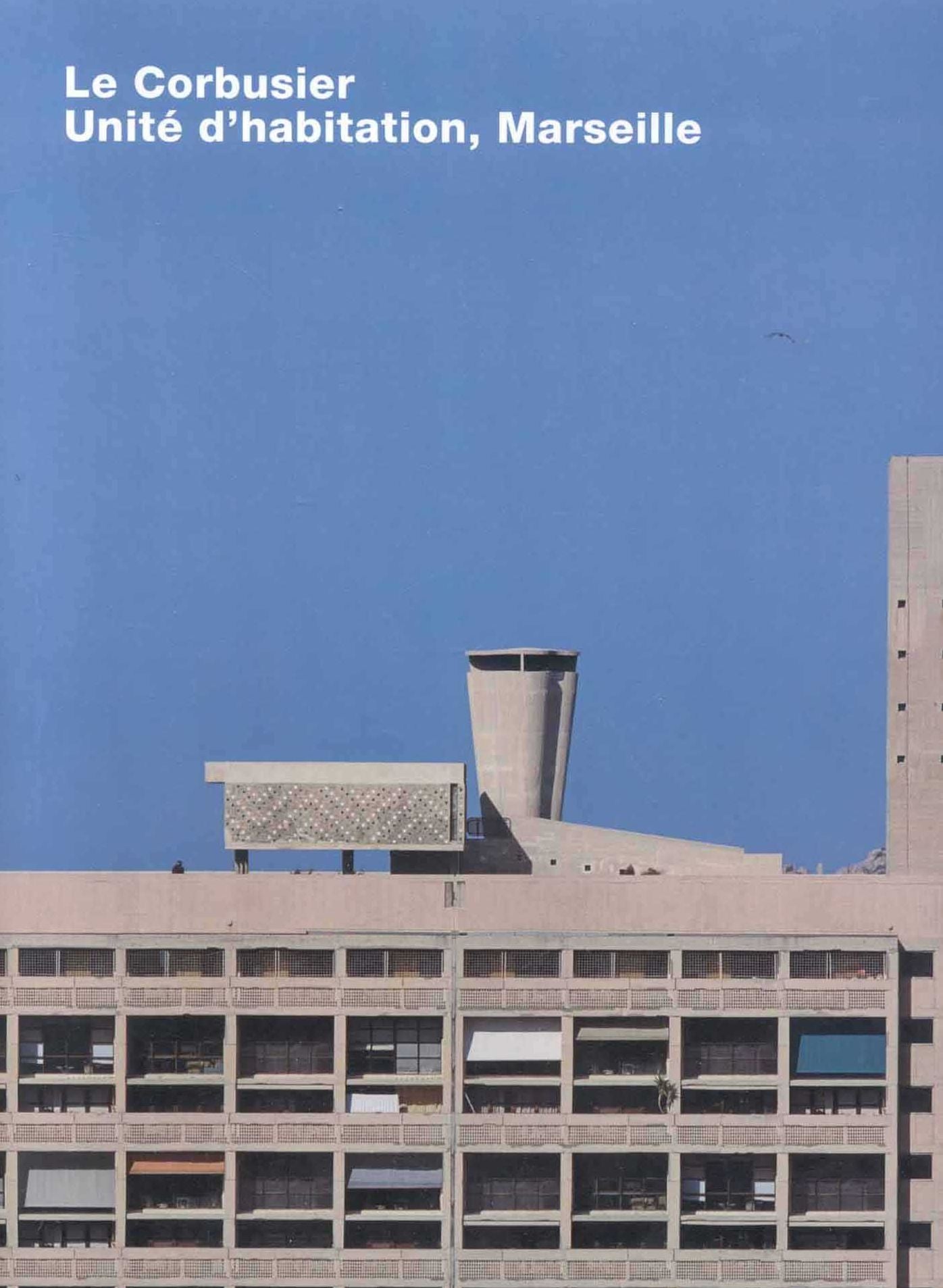 Le Corbusier, Unité d'habitation, Marseille: Opus 65