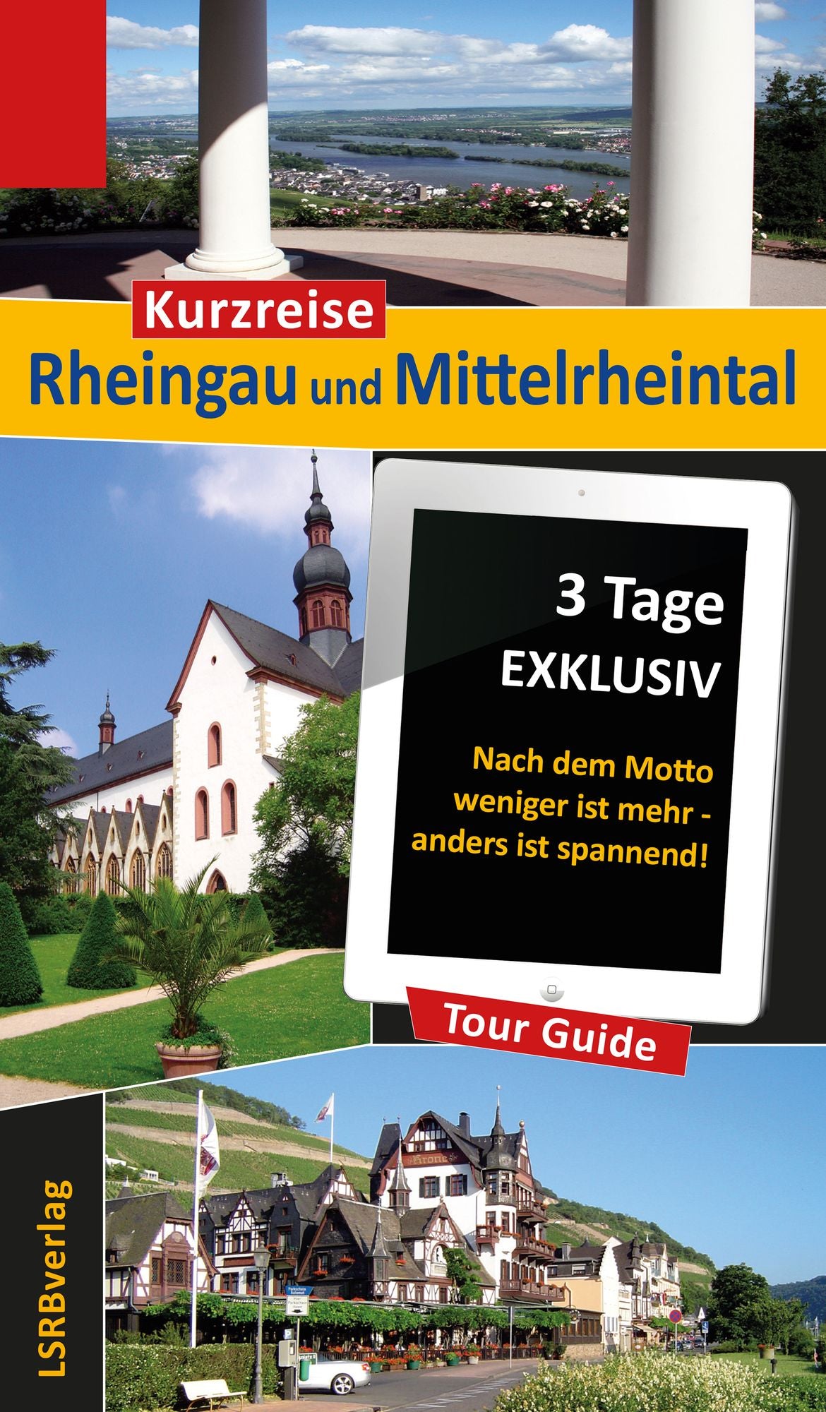 Kurzreise Rheingau und Mittelrheintal: 3 Tage EXKLUSIV - Nach dem Motto weniger ist mehr - anders ist spannend!