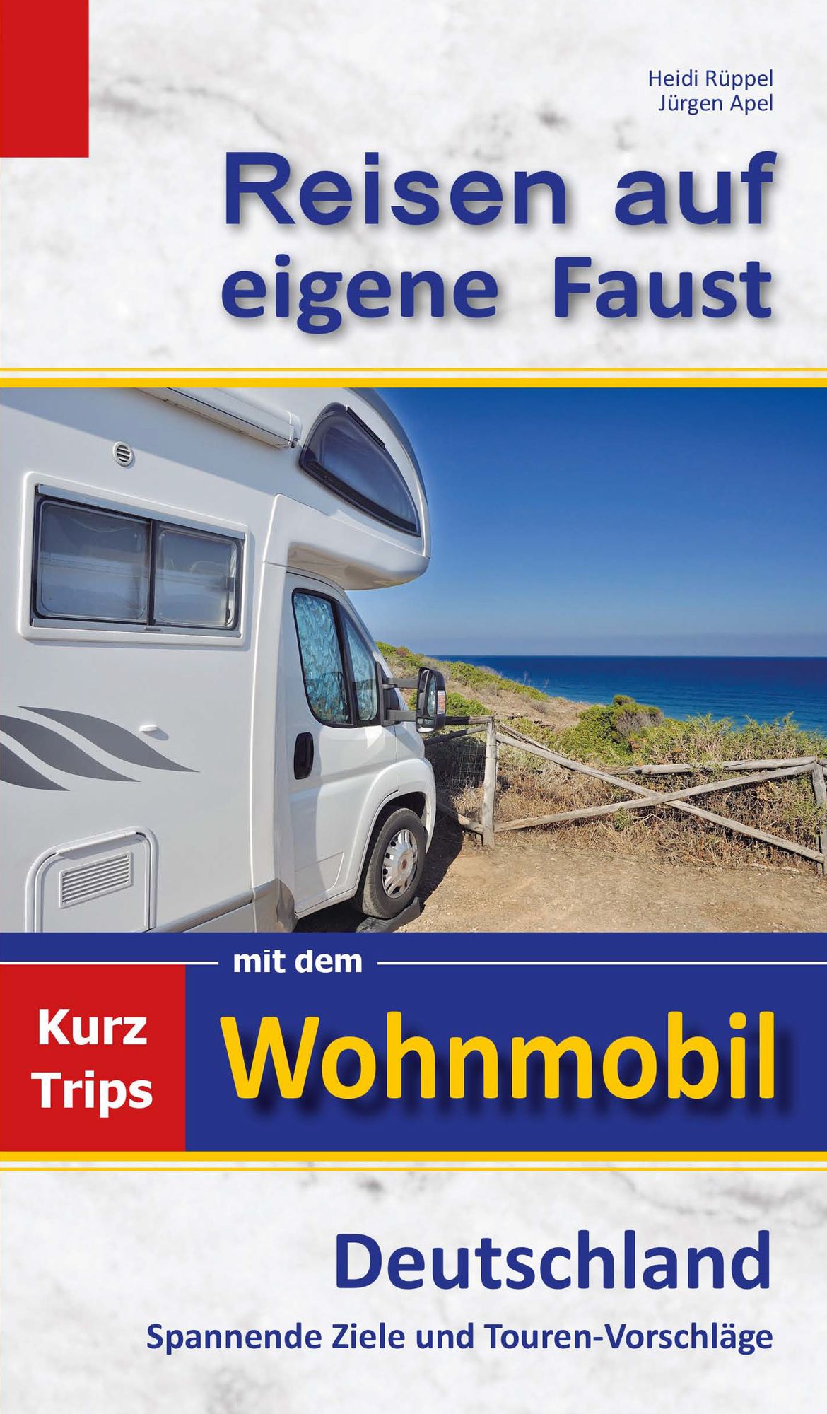 Reisen auf eigene Faust: Kurztrips mit dem Wohnmobil, Deutschland, Spannende Ziele und Touren-Vorschläge