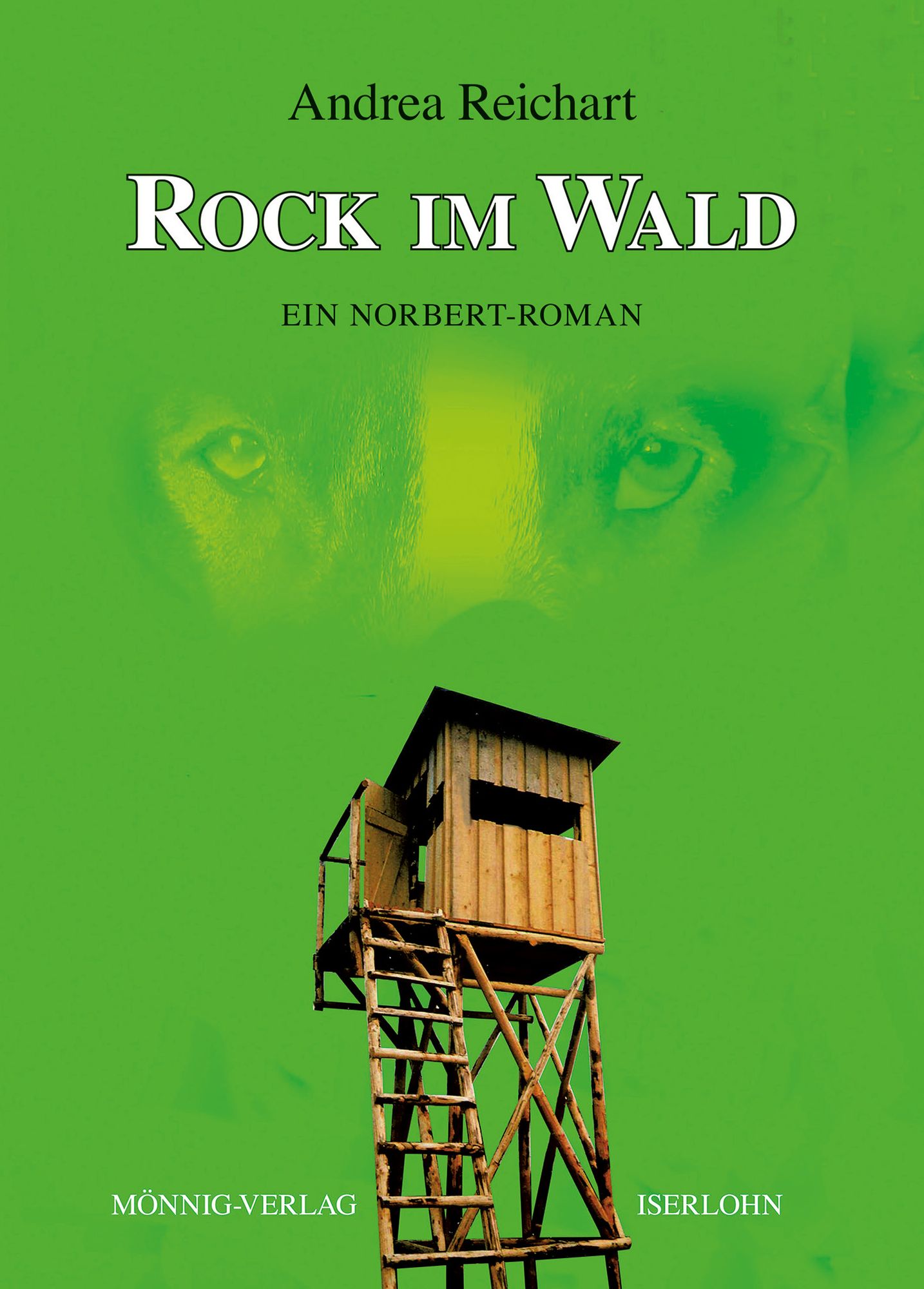 ROCK IM WALD - Ein Norbert-Roman