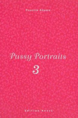 Pussy Portraits: 3
