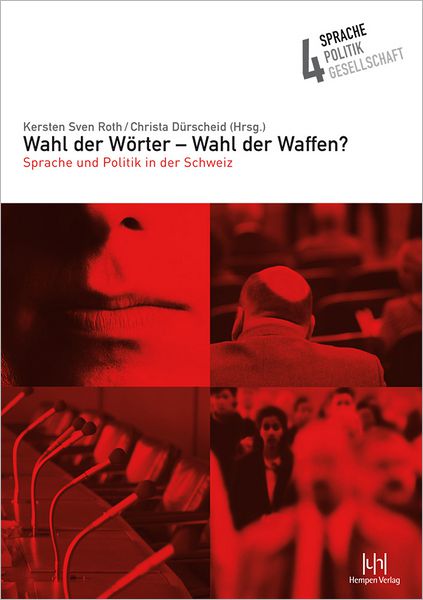 Wahl der Worter - Wahl der Waffen?