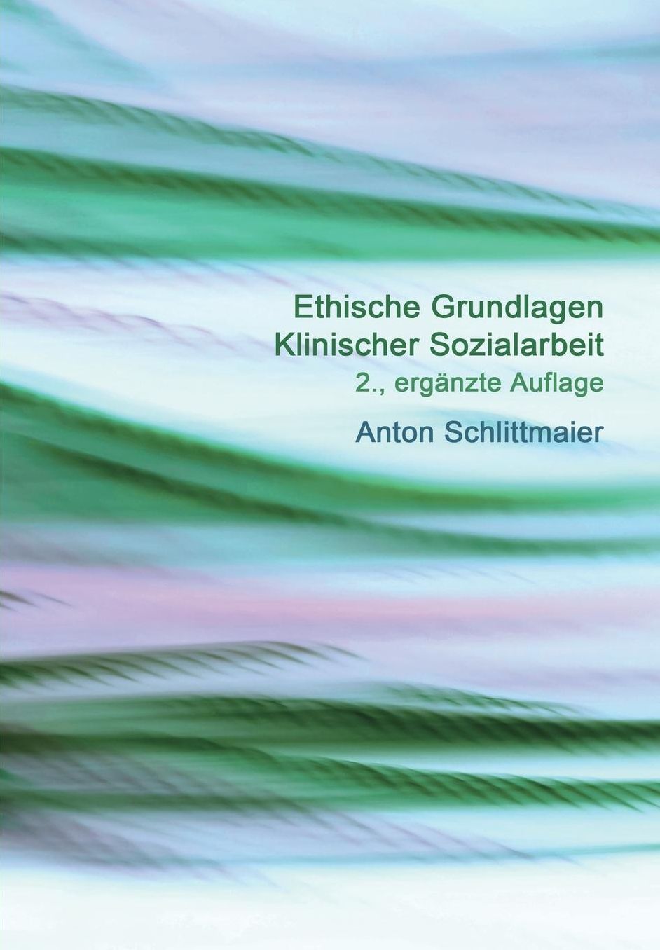 Ethische Grundlagen Klinischer Sozialarbeit