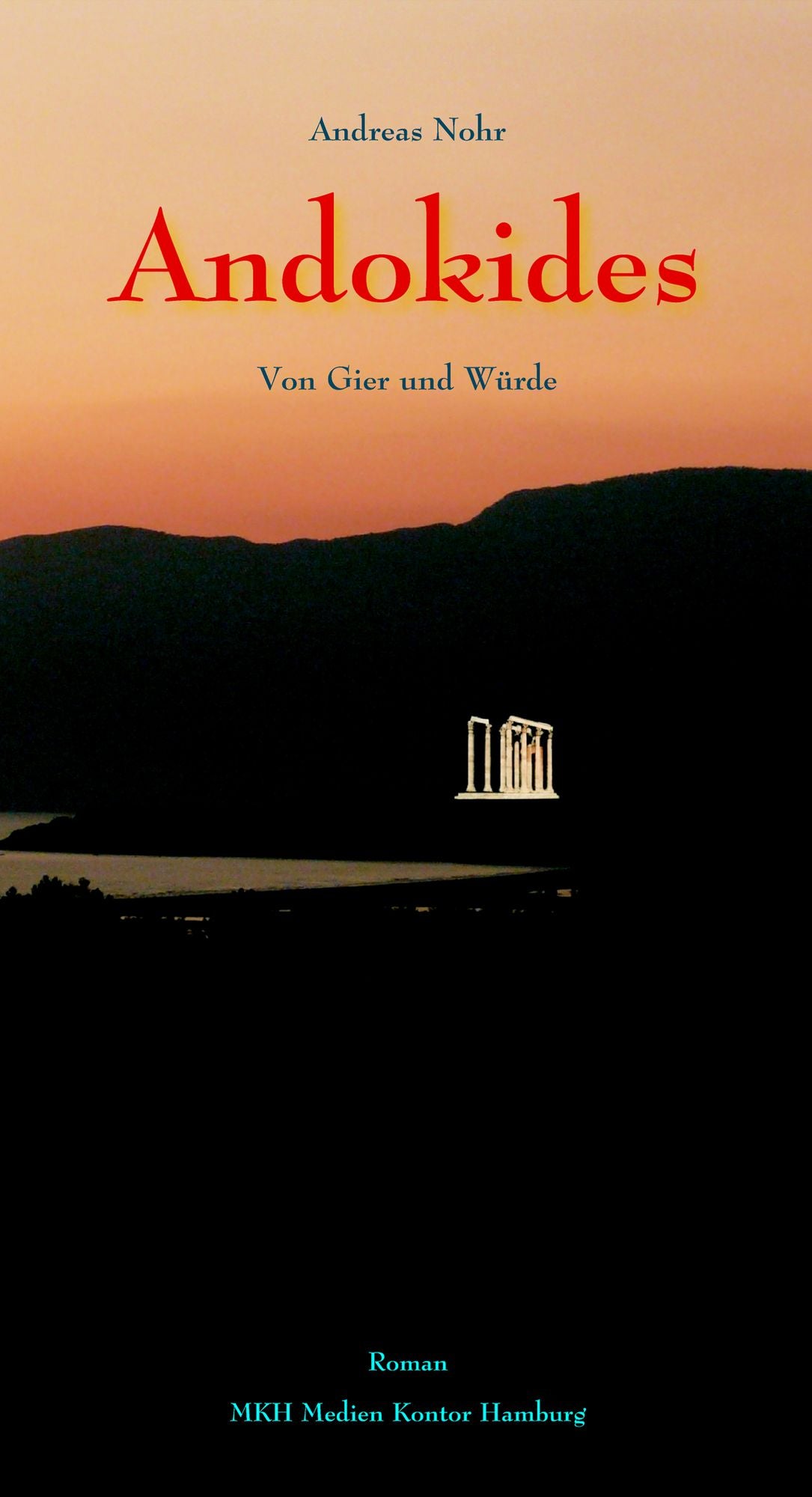 Andokides: Von gier und Würde