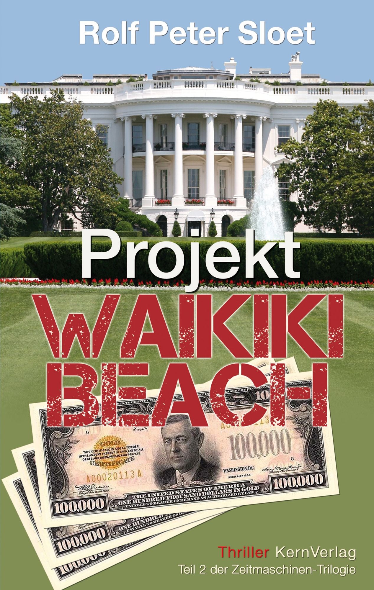 Projekt Waikiki Beach: Teil 2 der Zeitmaschinen-Trilogie