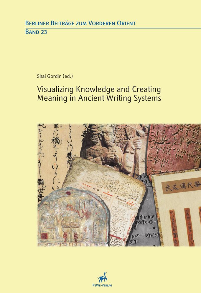 Visualizing Knowledge and Creating Meaning in Ancient Writing Systems