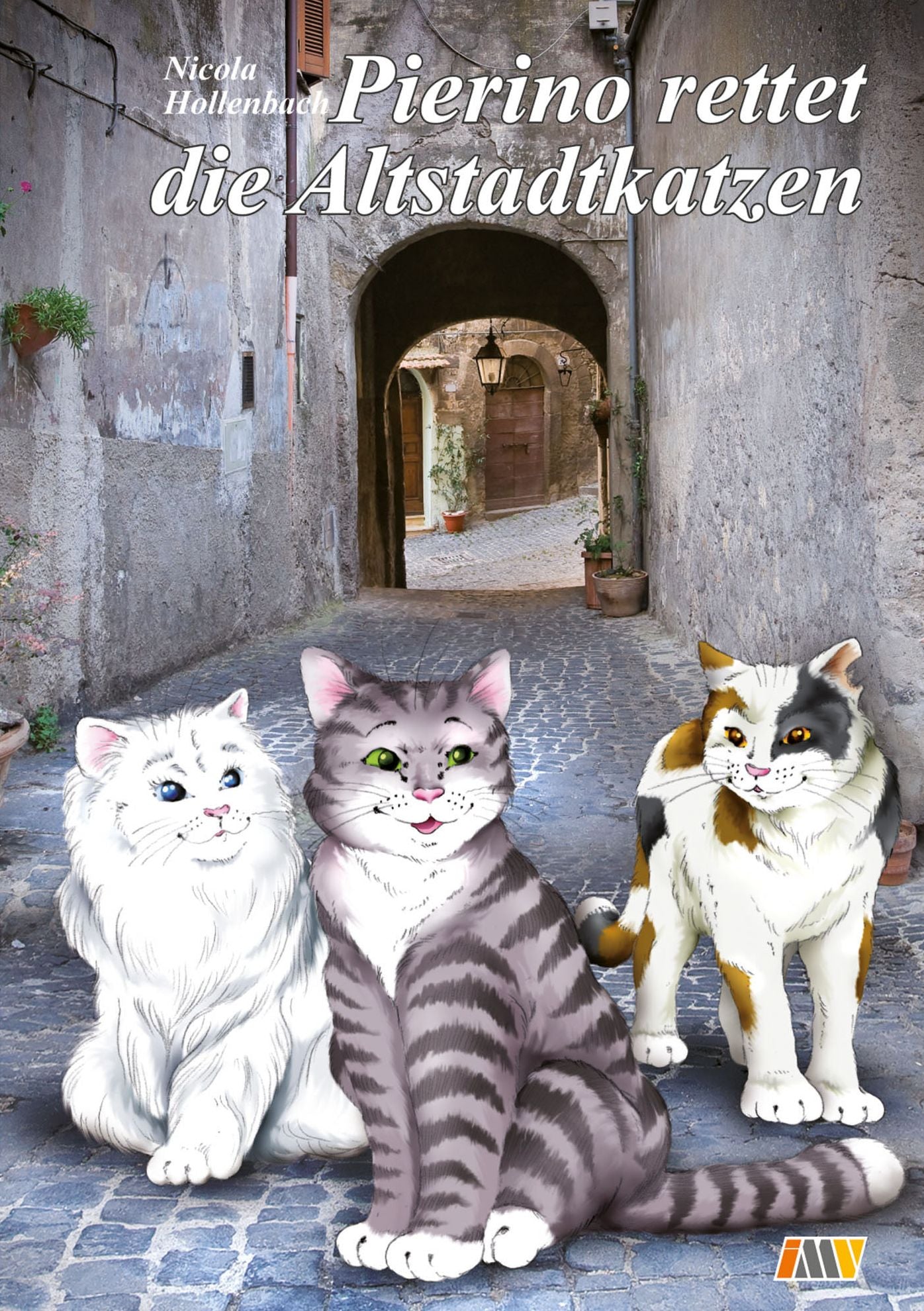 Pierino rettet die Altstadtkatzen: E-Book - Katzenkrimi